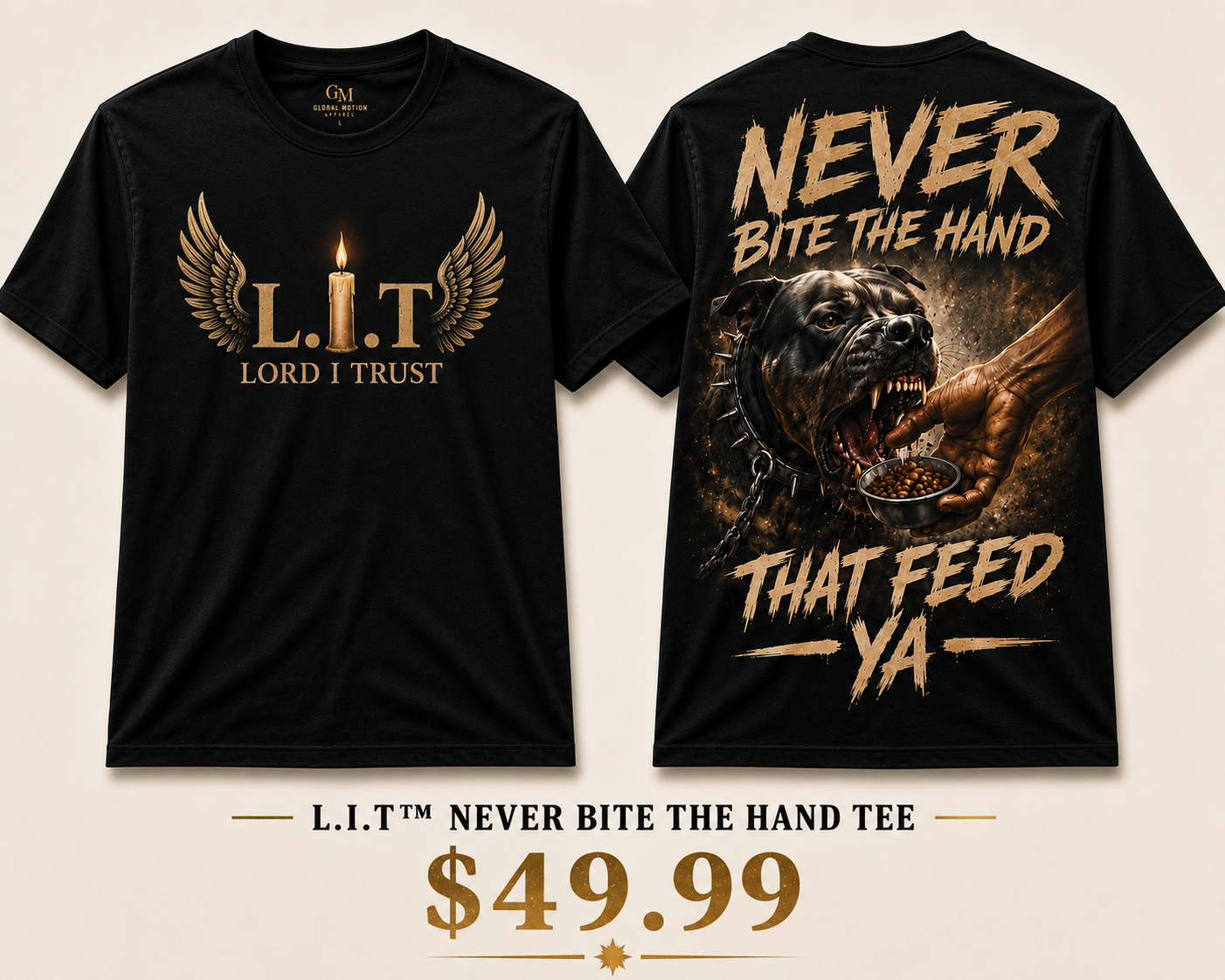 L.I.T Collection-NEVER BITE THE HAND Tee