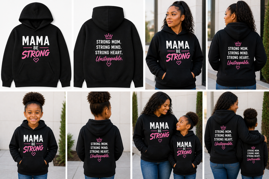 MAMA BE STRONG Premium Hoodie