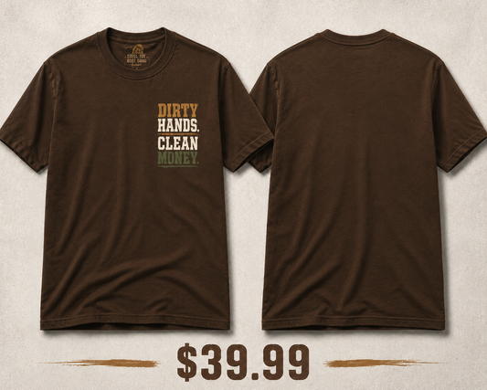 DIRTY HANDS/CLEAN MONEY- Brown Tee